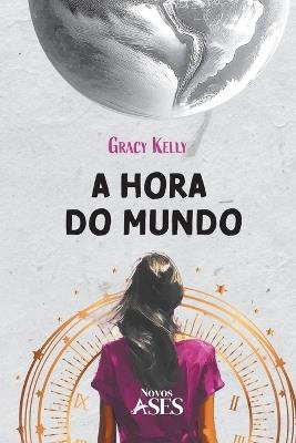 A hora do mundo - Gracy Kelly - cover
