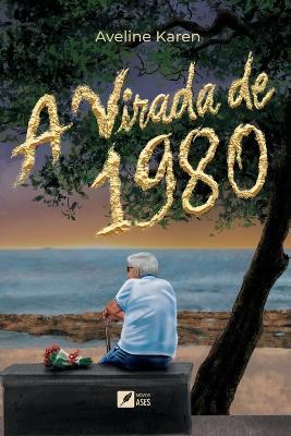 A virada de 1980 - Aveline Karen - cover