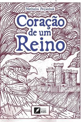 Coração de um reino - Nathalia Peçanhuk - cover