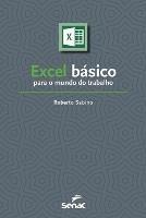 Libro in inglese Excel basico para o mundo do trabalho  - Roberto Sabino