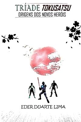 Tr?ade Tokusatsu - Lima Eder - cover