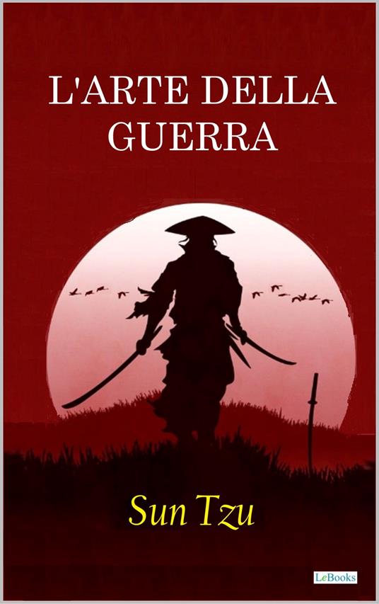 L'arte della guerra - Sun Tzu - ebook