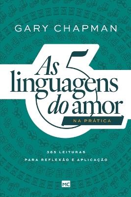 As 5 linguagens do amor na prática: 365 leituras para reflexão e aplicação - Gary Chapman - cover
