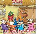 Classic Tales Once Upon a Time The Wolf and the Seven Young Goats