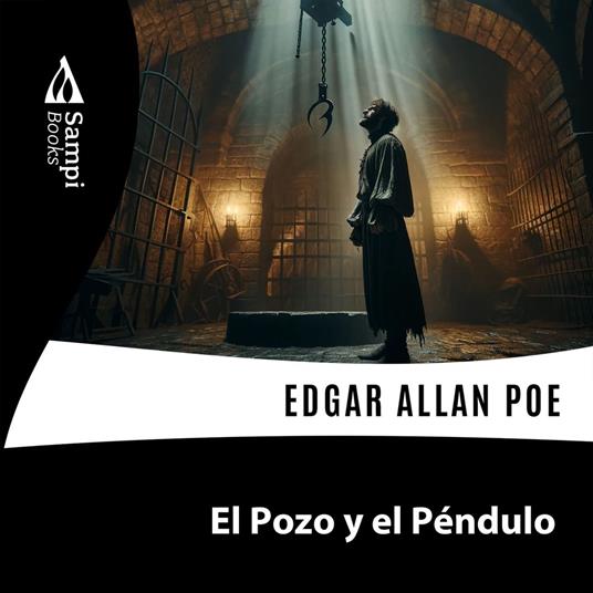 El Pozo y el Péndulo