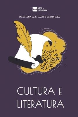 Cultura e literatura - Madalena Da C Daltro Da Fonseca - cover