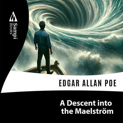 A Descent into the Maelström