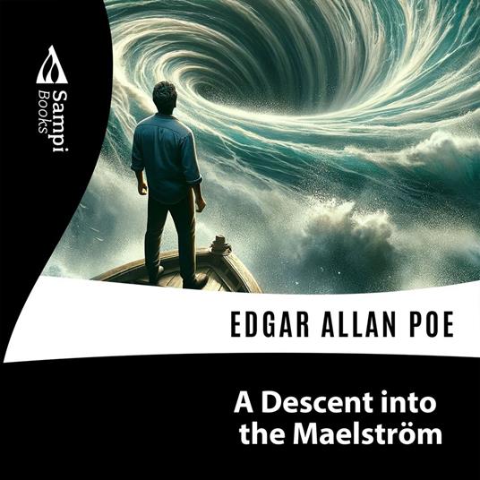 A Descent into the Maelström