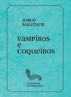 Vampiros e coqueiros - Jorge Mautner - cover