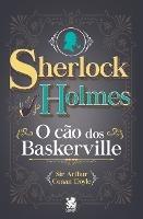 Sherlock Holmes - O Cao dos Baskerville - Arthur Conan Doyle - cover