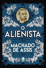 O Alienista
