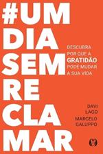 #UmDiaSemReclamar