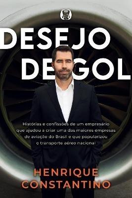 Desejo de Gol - Henrique Constantino - cover