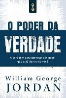 O Poder da Verdade