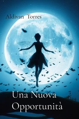 Una Nuova Opportunità - Aldivan Torres - cover