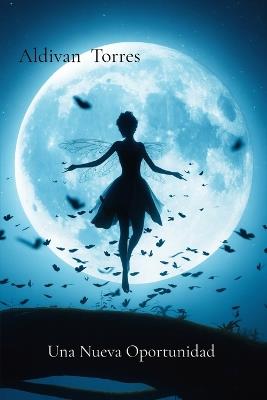 Una Nueva Oportunidad - Aldivan Torres - cover