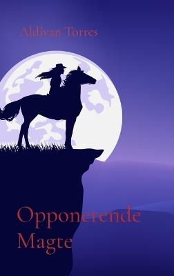 Opponerende Magte - Aldivan Torres - cover