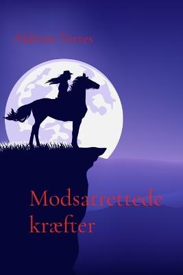 Modsatrettede kræfter - Aldivan Torres - cover