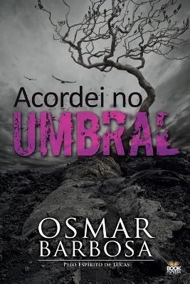 Acordei No Umbral - Osmar Barbosa - cover