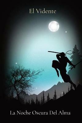 La Noche Oscura Del Alma - El Vidente - cover