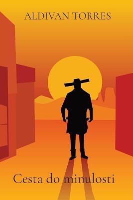 Cesta do minulosti - Aldivan Torres - cover