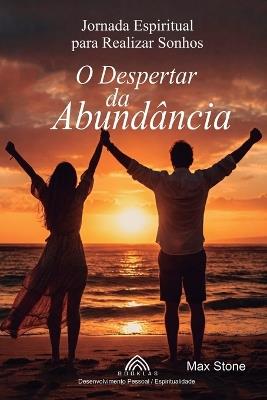 O Despertar da Abundância - Max Stone - cover