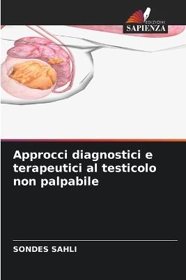 Approcci diagnostici e terapeutici al testicolo non palpabile - Sondes Sahli - cover