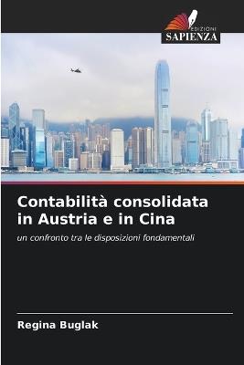 Contabilità consolidata in Austria e in Cina - Regina Buglak - cover