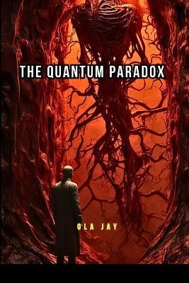 The Quantum Paradox - Ola Jay - cover