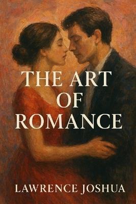 The Art of Romance - Lawrence Joshua - cover