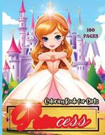 Princess Coloring Book for Girls: Beautiful Coloring Pages with Cute Illustrations for Kids of All Ages