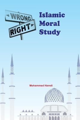 Islamic Moral Study - Mohammed Hamdi - cover