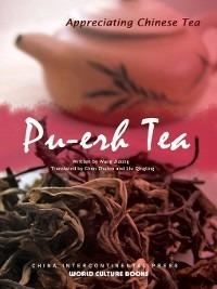Pu-erh Tea - Appreciating Chinese Tea series - Wang Jidong - cover