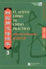 El nuevo libro de chino practico vol.3 - Libro de ejercicios