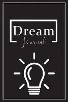Dream Book: Record, Track, and Interpret Your Dreams, Daily Dream Book