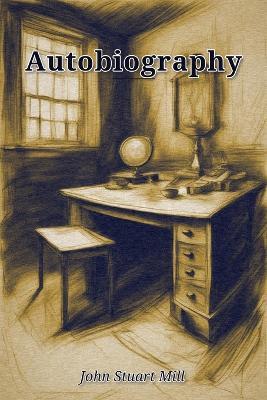 Autobiography - John Stuart Mill - cover