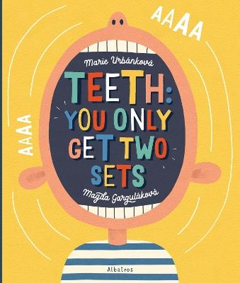 Teeth: You Only Get Two Sets - Magda Gargulakova - cover