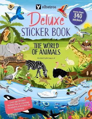 The World of Animals: Deluxe Sticker Book - Barbara Pospisilova,Joli Hannah - cover