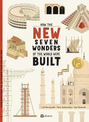 How the New Seven Wonders of the World Were Built - Jiri Bartunek,Tom Velcovsky - cover