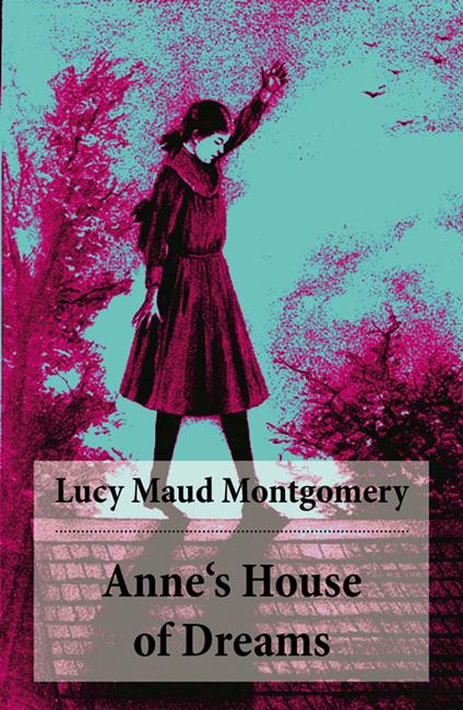 Anne's House of Dreams - Lucy Maud Montgomery - ebook