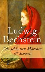 Die schönsten Märchen (57 Märchen)