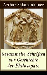 Gesammelte Schriften zur Geschichte der Philosophie
