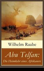 Abu Telfan: Die Heimkehr eines Afrikaners