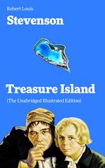 Treasure Island (The Unabridged Illustrated Edition)