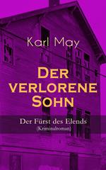Der verlorene Sohn - Der Fürst des Elends (Kriminalroman)