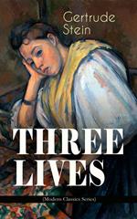 THREE LIVES (Modern Classics Series)