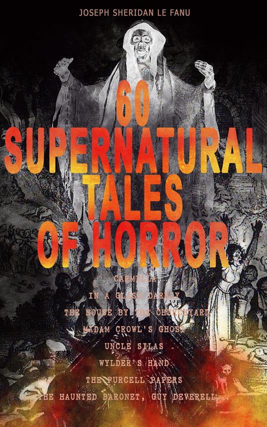 60 Supernatural Tales of Horror