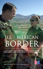 U.S. - Mexican Border: Official U.S. Army Strategy Against Transnational Criminal Organizations & The New Presidential Order