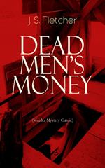 DEAD MEN'S MONEY (Murder Mystery Classic)