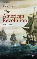 The American Revolution (Vol. 1&2)